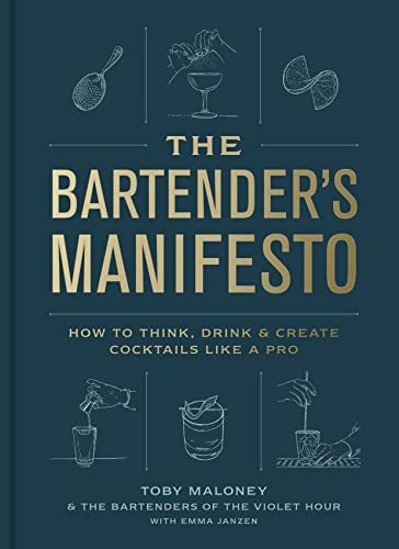 The Bartender's Manifesto: How to Think, Drink, and Create Cocktails Like a Pro - Epub + Converted Pdf
